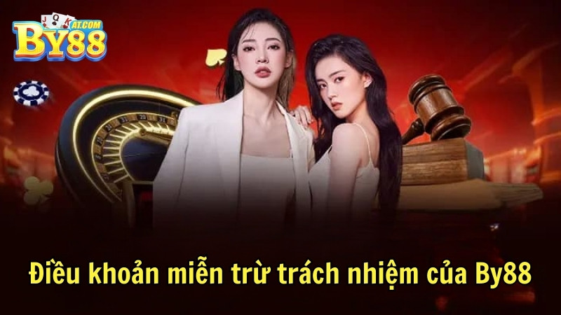 Điều khoản miễn trừ trách nhiệm của By88